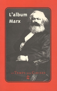  Le Temps des Cerises - L'album Marx.