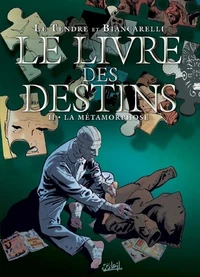 Le livre des destins Tome 02 : La métamorphose