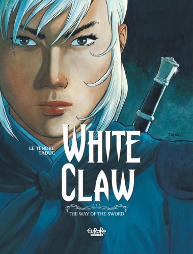 White Claw - Volume 3 - The Way of the Sword. The Way of the Sword