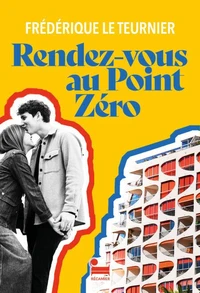 Rendez-vous au Point Zéro