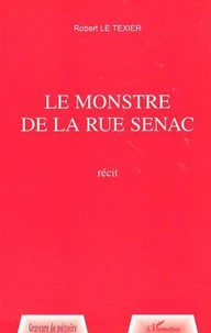 Le monstre de la rue senac