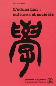 L'Education : Cultures Et Societes