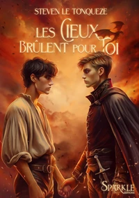 Les cieux brûlent pour toi