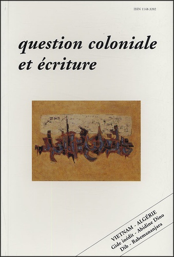 Martine Sagaert et François Desplanques - Les Carnets de l'exotisme N° 14, 2e semestre 1 : Question coloniale et écriture.