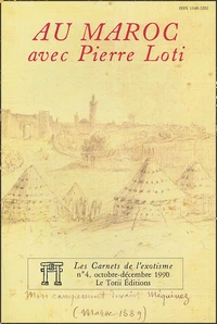 Au Maroc avec Pierre Loti