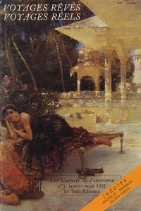 Voyages rêvés, voyage réels