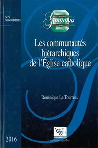 Les communautés hiérarchiques de l'Eglise catholique