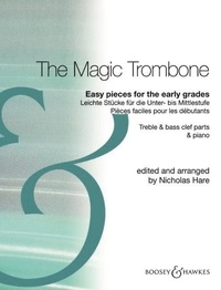Nicholas Hare - The Magic Series  : Le trombone magique - Pièces faciles pour les débutants. trombone and piano..