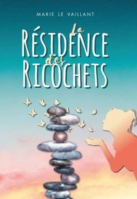 La résidence des Ricochets