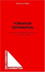 Formation déformation. Les miroirs du développement personnel