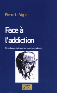 Face à l'addiction