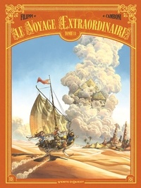 Denis-Pierre Filippi - Le Voyage extraordinaire - Tome 11 - Cycle 4 - Voyage au centre des terres 2/3.