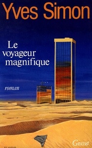 Yves Simon - Le Voyageur magnifique.