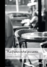 Réflexions de jeunesse