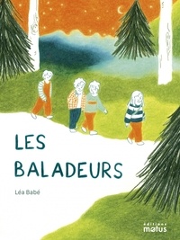Lea Babe - Les Baladeurs.