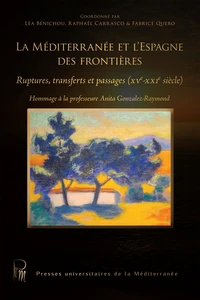 La Méditerranée et l'Espagne des frontières