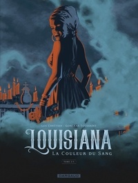 Léa Chrétien et Gontran Toussaint - Louisiana, la couleur du sang - Tome 2.