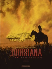 Louisiana - La couleur du sang Tome 3