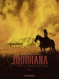 Louisiana - La couleur du sang Tome 3
