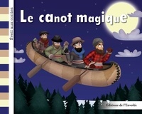 Léa Cullen-Robitaille et Manuella Côté - Série 3  : Le canot magique.
