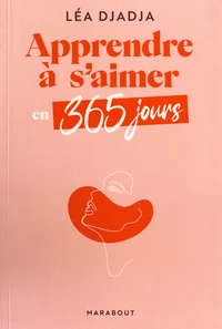 Apprendre à s'aimer en 365 jours