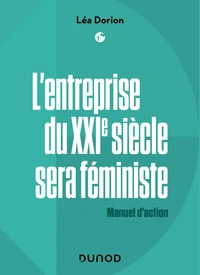 L'entreprise du XXIe siècle sera féministe