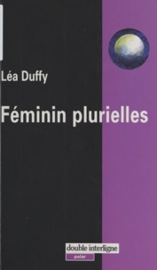 Léa Duffy - Féminin plurielles.