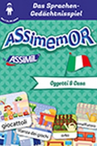 Assimemor -Meine ersten Wörter auf Italienisch: Oggetti e Casa