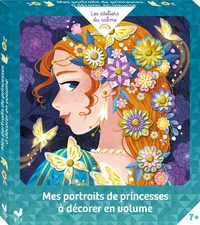 Mes portraits de Princesses à décorer en volume