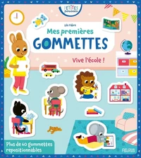 Mes premières gommettes - Vive l'école !