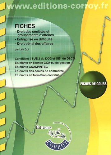 Léa Got - Droit des sociétés et autres groupements d'affaires ; Entreprise en difficulté ; Droit pénal des affaires - Fiches.