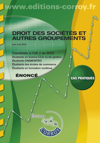 Léa Got - Droit des sociétés et autres groupements UE 2 du DCG - Enoncé.