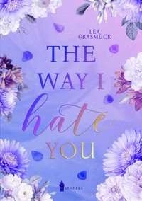 The way I hate you