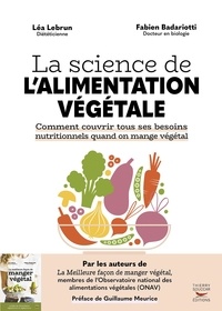 Léa Lebrun et Fabien Badariotti - La science de l'alimentation végétale.