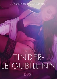 Lea Lind et - Lust - Tinder-leigubíllinn – Erótísk smásaga.