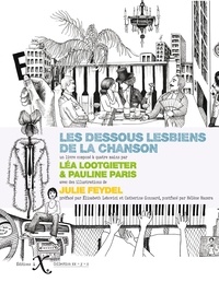 Léa Lootgieter et Pauline Paris - Les dessous lesbiens de la chanson.