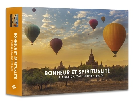 L'agenda-calendrier Bonheur et Spiritualité  Edition 2023
