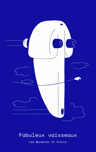 Fabuleux Vaisseaux