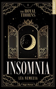 The Royal thorns - Tome 1, Insomnia