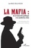 La Mafia : de la fraternité politique à la société du crime. Herméneutique de la communication mafieuse