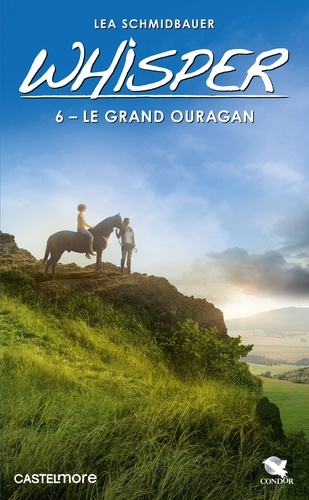 Whisper Tome 6 Le Grand Ouragan