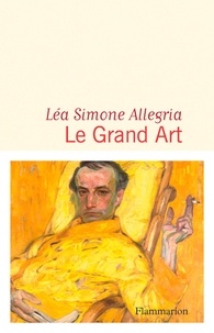 Téléchargez des ebooks au format Word Le Grand Art 9782081491670 PDB RTF par Léa Simone Allegria en francais