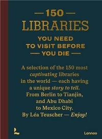 150 Libraries You Need to Visit Before You Die