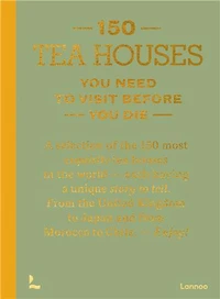 150 tea houses you need to visit before you die