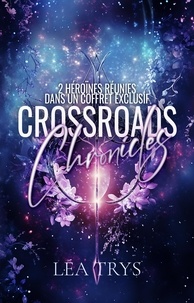 Crossroads Chronicles - Deux héroïnes réunies dans un coffret exclusif