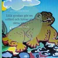 Lilla grodan gör en utfärd och hittar sin rätta vän