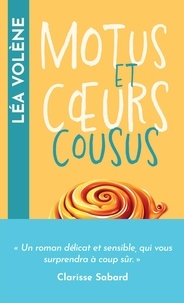 Kindle télécharge des livres gratuits Motus et coeurs cousus  par Léa Volène