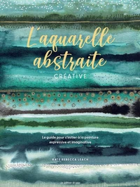 L'aquarelle abstraite créative