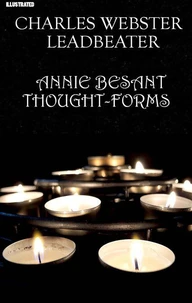 Thought-Forms. Illustrated