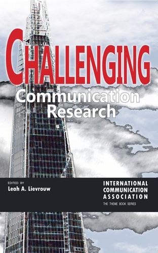 Leah a. Lievrouw - Challenging Communication Research.